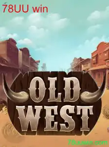 Explorando as Aventuras Empolgantes do Jogo OldWest com 78UU win